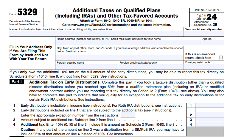 IRS Form 5329 - Additional Taxes on Qualified Plans (Including IRAs) and Other Tax-Favored Accounts