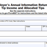 IRS Form 8027 - Employer's Annual Information Return of Tip Income and Allocated Tips
