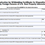 IRS Form 8288-B - Application for Withholding Certificate for Dispositions by Foreign Persons of U.S. Real Property Interests