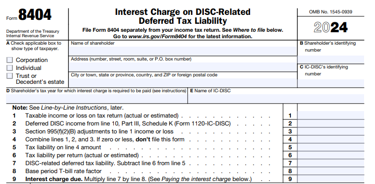 IRS Form 8404 - Interest Charge on DISC-Related Deferred Tax Liability